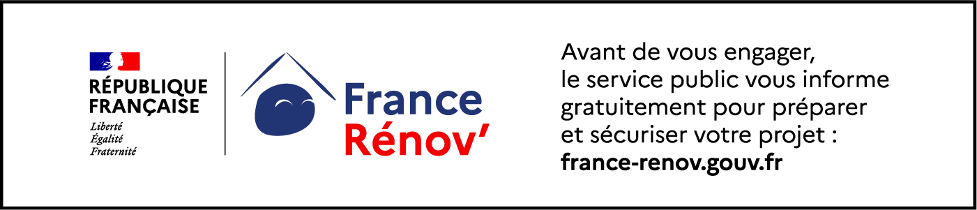 République française – France Rénov'. Avant de vous engager, le service public vous informe gratuitement pour préparer et sécuriser votre projet : france-renov.gouv.fr (nouvel onglet)